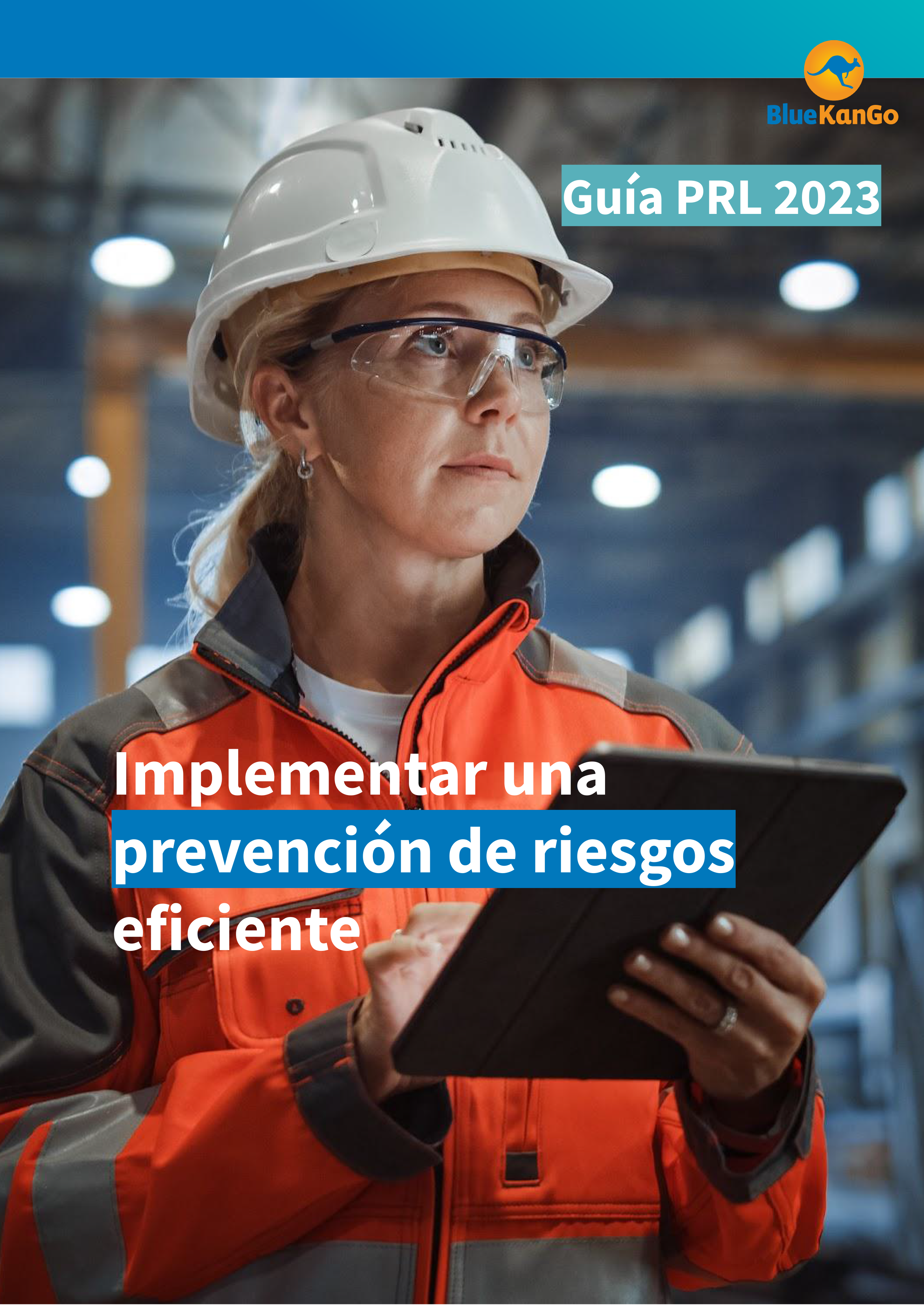 [Guía PRL 2023] Implementar Una Prevención De Riesgos Eficiente